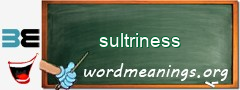 WordMeaning blackboard for sultriness